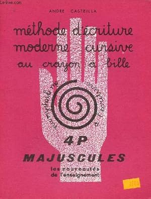 Seller image for Mthode d'criture moderne curive au crayon  bille - 4P Majuscules. for sale by Le-Livre