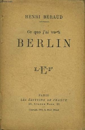 Seller image for Ce que j'ai vu  Berlin for sale by Le-Livre