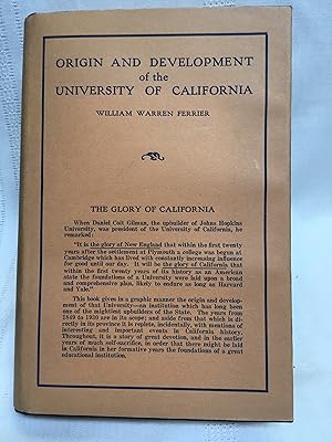 Origin and Development of the University of California