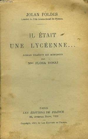 Bild des Verkufers fr Il tait une lycenne zum Verkauf von Le-Livre