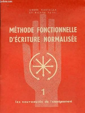 Seller image for Mthode fonctionnelle d'criture normalise - Livret 1. for sale by Le-Livre