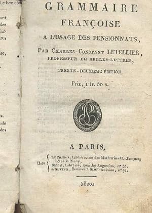 Bild des Verkufers fr Grammaire franoise  l'usage des pensionnats - 32e dition zum Verkauf von Le-Livre