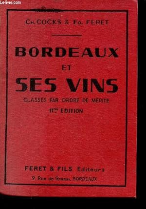 Bild des Verkufers fr Bordeaux et ses vins - classs par ordre de mrite - 11me dition zum Verkauf von Le-Livre