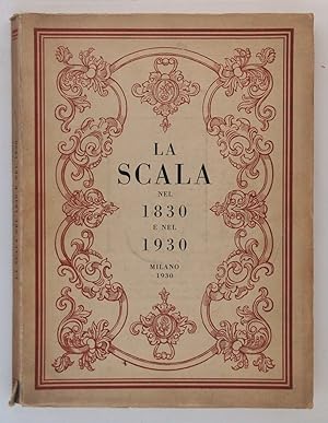 La Scala nel 1830 e nel 1930