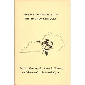 Seller image for ANNOTATED CHECKLIST OF THE BIRDS OF KENTUCKY for sale by R. J.  Books