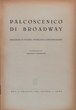 Palcoscenico di Broadway. Raccolta di teatro americano contemporaneo