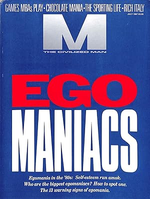 M The Civilized Man: Ego Maniacs