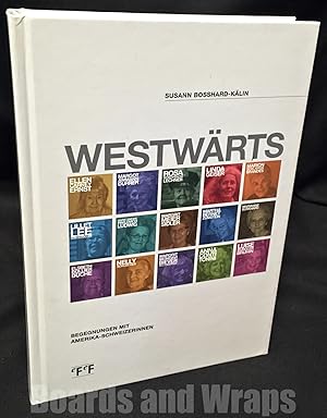 Imagen del vendedor de Westwarts Begegnungen mit Amerika-Schweizerinnen a la venta por Boards & Wraps