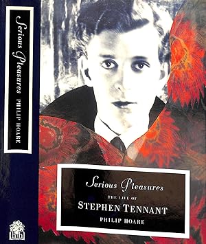 Imagen del vendedor de Serious Pleasures: The Life Of Stephen Tennant a la venta por The Cary Collection