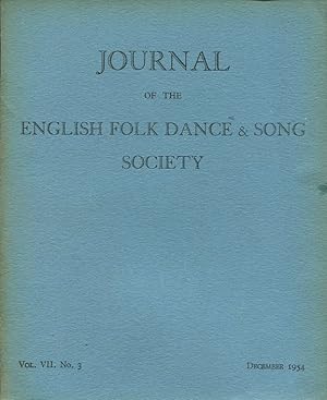 Journal of the English Folk Dance & Song Society : Vol VII No 3 - Dec 1954