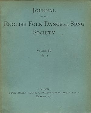 Journal of the English Folk Dance & Song Society : Vol IV No 2 - Dec 1941