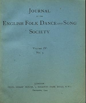 Journal of the English Folk Dance & Song Society : Vol IV No 5 - Dec 1944
