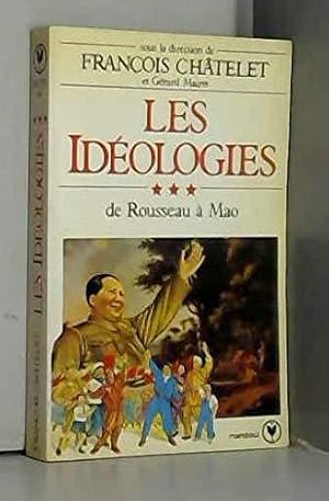 Bild des Verkufers fr Les idologies. 3. De Rousseau  Mao. zum Verkauf von JLG_livres anciens et modernes