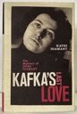 Image du vendeur pour Kafka's last Love: The Mystery of Dora Diamont mis en vente par Monroe Street Books