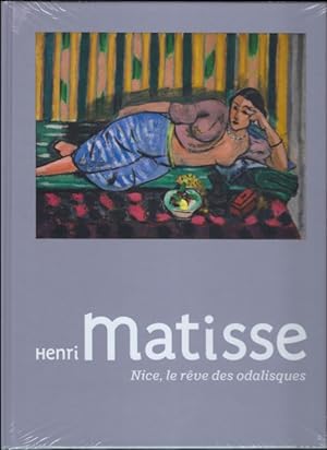 Bild des Verkufers fr Henri Matisse:Nice, le reve des odalisques zum Verkauf von BOOKSELLER  -  ERIK TONEN  BOOKS