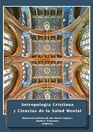 Antropología Cristiana y Ciencias de la Salud Mental