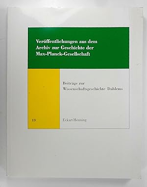 Imagen del vendedor de Beitrge zur Wissenschaftsgeschichte Dahlems. (Verffentlichungen aus dem Archiv zur Geschichte der Max-Planck-Gesellschaft, 13). a la venta por Brbel Hoffmann