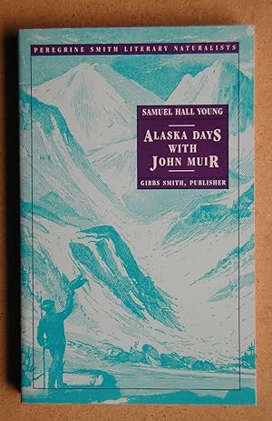 Alaska Days with John Muir.