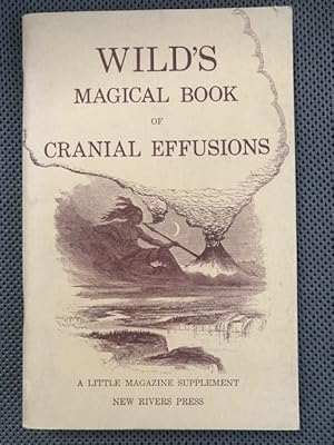 Imagen del vendedor de Wild's Magical Book of Cranial Effusions a la venta por The Groaning Board