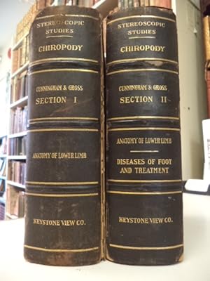 Stereoscopic Studies of Chiropody [Sections I and II]
