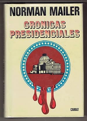 Cronicas Presidenciales [The Presidential Papers in Spanish]