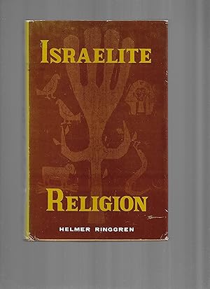 ISRAELITE RELIGION. Translated By David E. Green