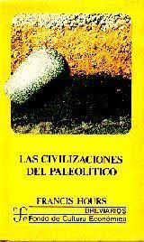 Seller image for LAS CIVILIZACIONES DEL PALEOLTICO for sale by Antrtica