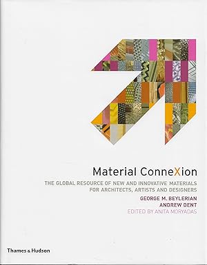 Imagen del vendedor de Material Connexion - The global resource of new and innovative materials for architects, artists and designers a la venta por Fellner Art Books