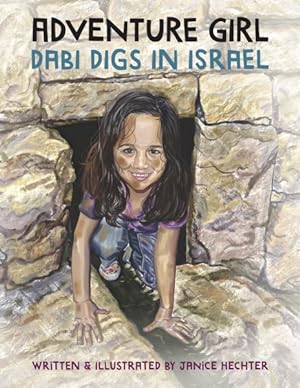 Seller image for Adventure Girl : Dabi Digs in Israel for sale by GreatBookPricesUK