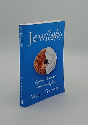 JEW(ISH) A Primer A Memoir A Manual A Plea