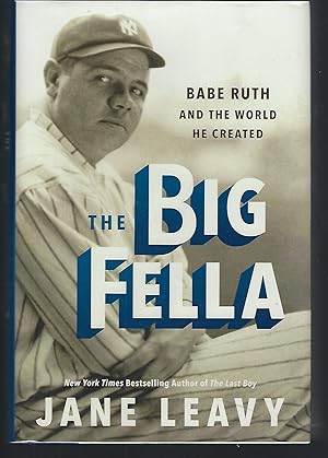 The Big Bang: Babe Ruth and the World he Created