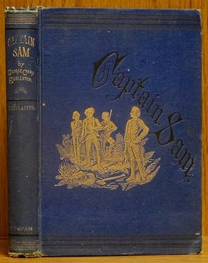 Seller image for Captain Sam, or The Boy Scouts of 1814 for sale by Schroeder's Book Haven