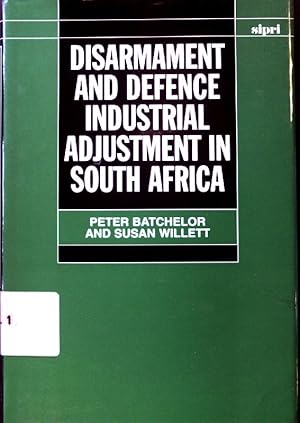 Seller image for Disarmament and Defence Industrial Adjustment; SIPRI Monographs; for sale by books4less (Versandantiquariat Petra Gros GmbH & Co. KG)