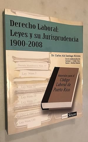 Immagine del venditore per Derecho Laboral: Leyes y su jurisprudencia 1900-2008 venduto da Once Upon A Time