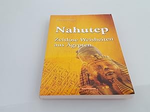 Immagine del venditore per Nahutep : zeitlose Weisheiten aus gypten / Patrizia Pfister venduto da SIGA eG