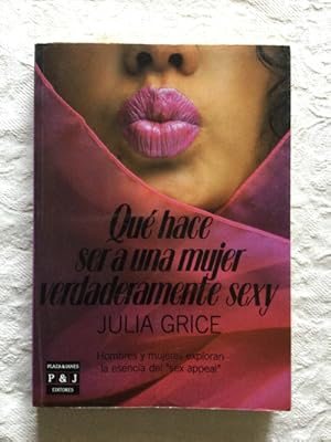 Imagen del vendedor de Qu hace ser a una mujer verdaderamente sexy a la venta por Libros Ambig