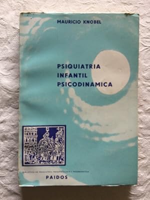 Imagen del vendedor de Psiquiatra infantil psicodinmica a la venta por Libros Ambig