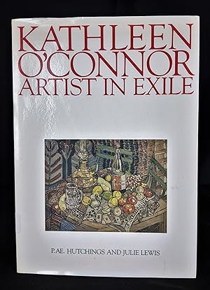 Seller image for KATHLEEN O'CONNOR : Artist in Exile for sale by B Street Books, ABAA and ILAB