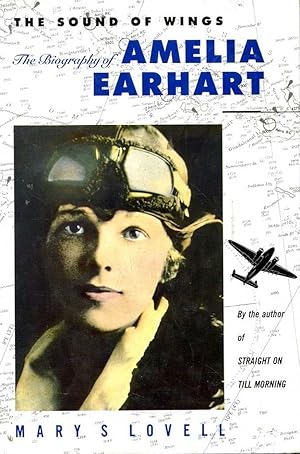 Seller image for The Sound of Wings: The Biography of Amelia Earhart for sale by Great Southern Books