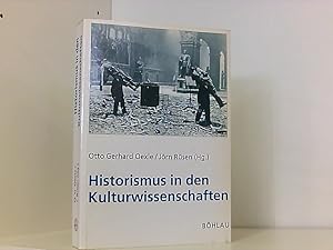 Bild des Verkufers fr Historismus in den Kulturwissenschaften: Geschichtskonzepte, historische Einschtzungen, Grundlagenprobleme (Beitrge zur Geschichtskultur) zum Verkauf von Book Broker