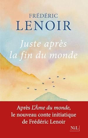 Image du vendeur pour juste aprs la fin du monde mis en vente par Chapitre.com : livres et presse ancienne