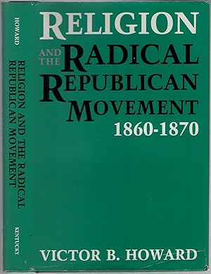 Bild des Verkufers fr Religion and the Radical Republican Movement 1860-1870 zum Verkauf von Between the Covers-Rare Books, Inc. ABAA