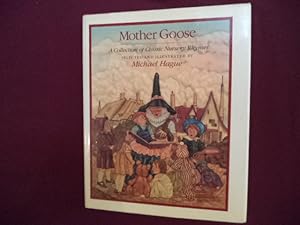 Seller image for Mother Goose. A Collection of Classic Nursery Rhymes. for sale by BookMine