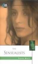 Seller image for SENSUALISTS, THE for sale by Elizabeth's Bookshops