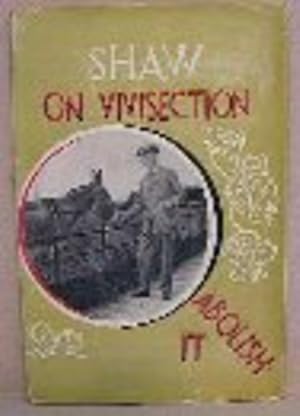 Imagen del vendedor de SHAW ON VIVISECTION a la venta por Elizabeth's Bookshops