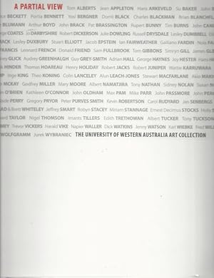 Seller image for Partial View, A: The University Of Western Australia Art Collection for sale by Elizabeth's Bookshops