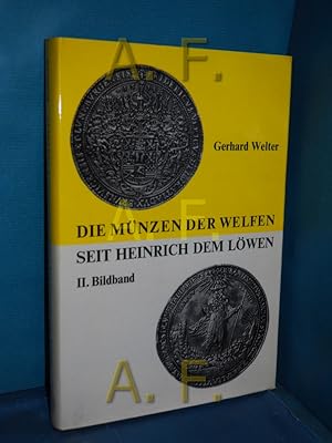 Bild des Verkufers fr Die Mnzen der Welfen seit Heinrich dem Lwen, Band II (2) zum Verkauf von Antiquarische Fundgrube e.U.