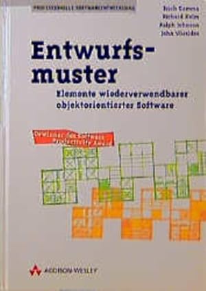 Imagen del vendedor de Entwurfsmuster. Bausteine fr wiederverwendbare objektorientierte Software. Professional Computing. a la venta por Antiquariat Thomas Haker GmbH & Co. KG