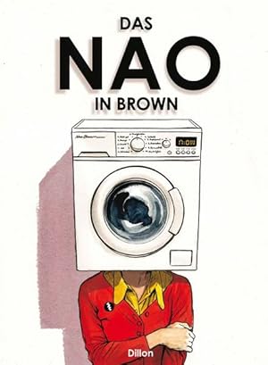 Seller image for Das NAO in Brown / Glyn Dillon. [Aus dem Engl. von Volker Zimmermann] for sale by Bcher bei den 7 Bergen