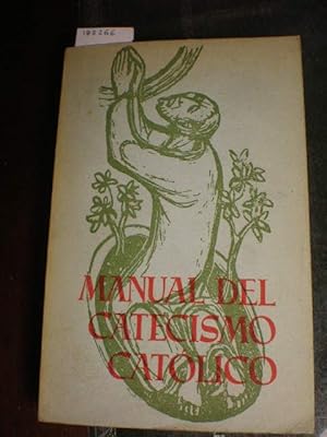 Seller image for Manual del Catecismo Catlico. Tomo Cuarto. La Iglesia y los Sacramentos. Temas 69-90 for sale by Librera Antonio Azorn